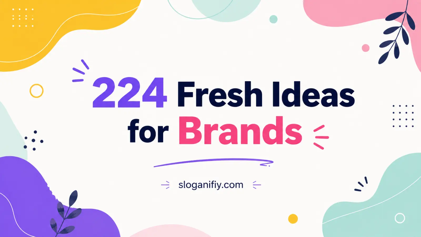 Tagline Examples: 224 Fresh Ideas for Brands