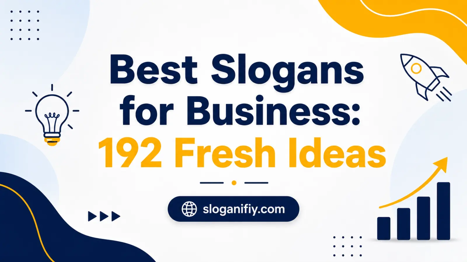 Best Slogans for Business: 192 Fresh Ideas