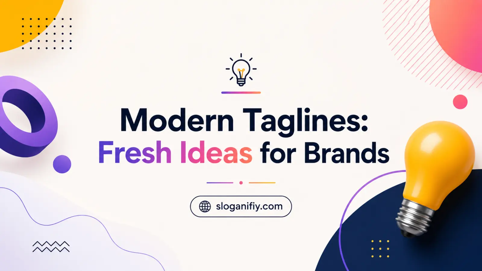 Modern Taglines: Fresh Ideas for Brands